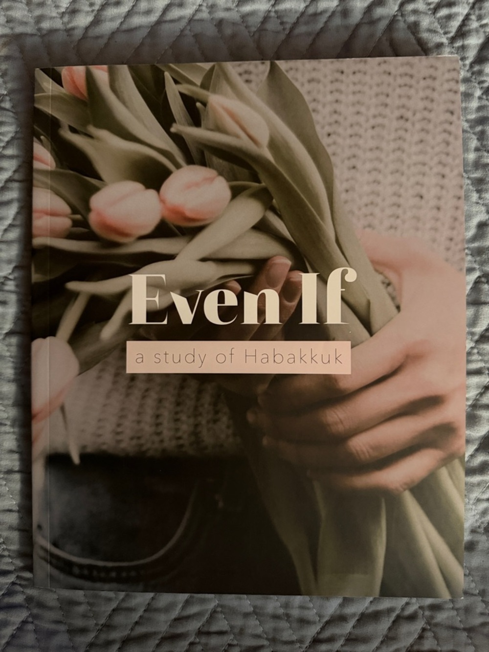 The Daily Grace Company “Even If”